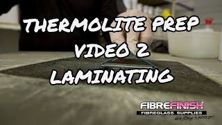 THERMOLITE PREP VIDEO PART 2 TEARING GLASS AND ROLLING OUT!