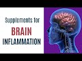 Supplements for resolving neuroinflammation