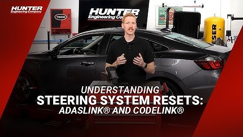 Understanding steering system resets: ADASLink® and CodeLink®