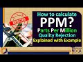 What is ppm parts per million calculation  quality rejection nc product  explained with example