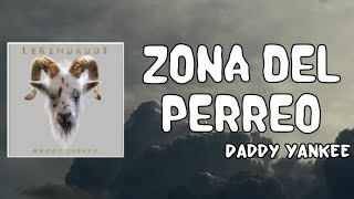 Zona Del Perreo Lyrics - Daddy Yankee