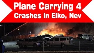 Plane carrying 4 crashes in Elko, Nevada