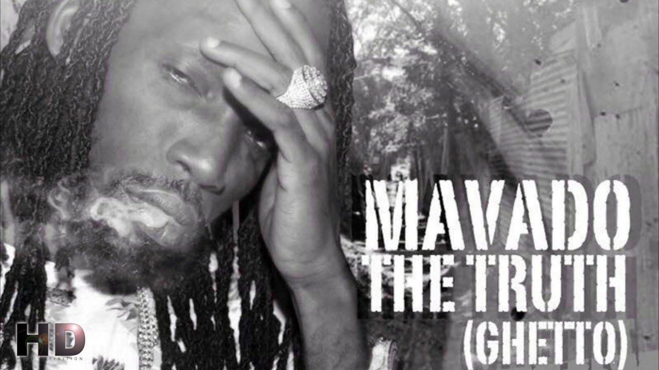 Mavado The Truth (Ghetto) November 2014 YouTube