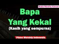 Nikita - Bapa Yang Kekal | Kasih Yang Sempurna Karaoke Piano   Strings