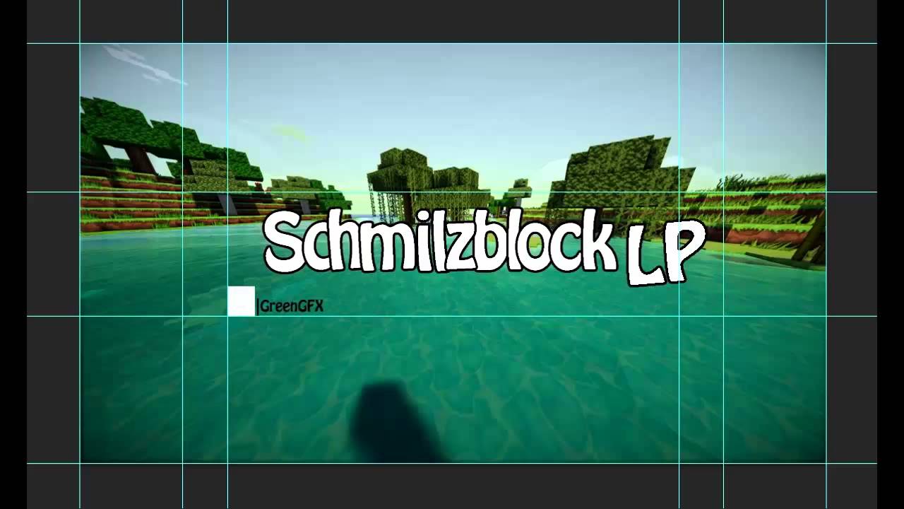 |SchmilzblocklP banner |by GreenGFX| ab 3:20min abschalten|