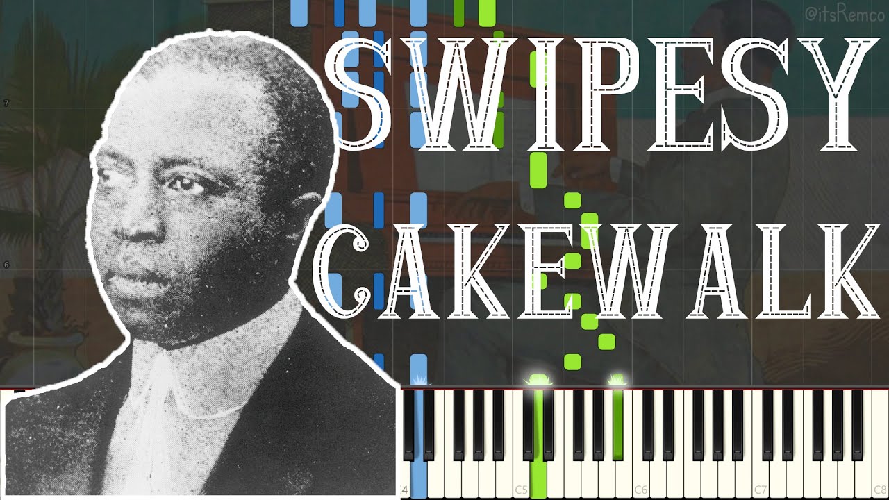 Scott Joplin - Swipesy Cakewalk 1900 (Ragtime Cakewalk Piano Synthesia) Scott Joplin - Swipesy Cakewalk 1900 (Ragtime Cakewalk Piano Synthesia)