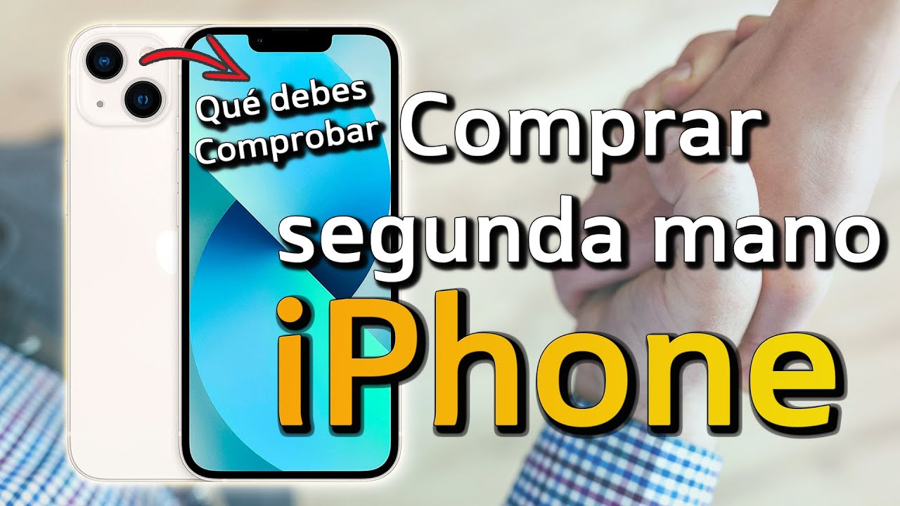 Cómo comprar un iPhone USADO de SEGUNDA MANO🤑GUIA COMPLETA 