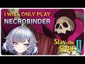 NECROBINDER ONLY RUNS || SLAY THE SPIRE 2