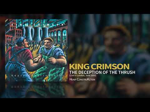 King Crimson - The Deception Of The Thrush (Live In London, June 2000)
