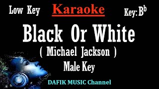 Black Or White (Karaoke) Michael Jackson/ Male key Bb / Low Key