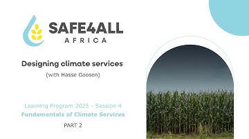 SAFE4ALL Learning Program #4 | Climate Services – Part 2: Designing climate services