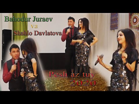 Баходур Чураев ва Шахло Давлатова Наврузи 2020 Bahodur Va Shahlo Navruzi 2020