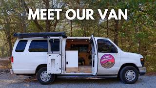 VAN TOUR!  This is our DIY Ford e350 adventure van conversion.