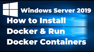 How to Install and Run Docker Containers on Windows Server 2019 screenshot 3
