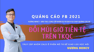 ĐỔI TIỀN TỆ - MÚI GIỜ TRÊN TKQC