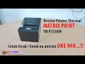 Review Thermal Printer MATRIX POINT TM P3250W