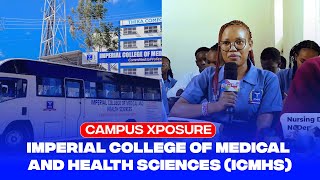 Imperial College of Medical and Health Sciences (ICMHS) - CAMPUS XPOSURE