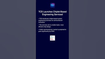 TCS Launches Chiplet-Based Engineering Services!