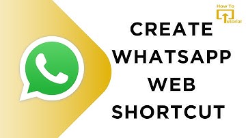 How to Create WhatsApp Web Shortcut on Google Chrome