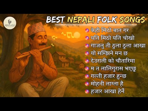 Best Nepali Folk Songs Collection 2025 Evergreen Lok Geet Playlist Trending Now