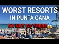 The WORST RESORTS IN PUNTA CANA. DO NOT GO THERE! Dominican Republic, 2021