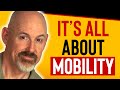 What Is Mobility And How To Overcome Loss Of Mobility [2019]