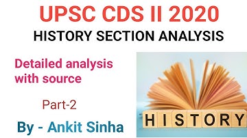 UPSC PYQs || CDS II 2020 || Part-2 || History Section Analysis || #facetsofupsc