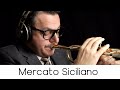 "Mercato Siciliano- Sicilan Market" (Play with Me n.67)  -  Andrea Giuffredi trumpet