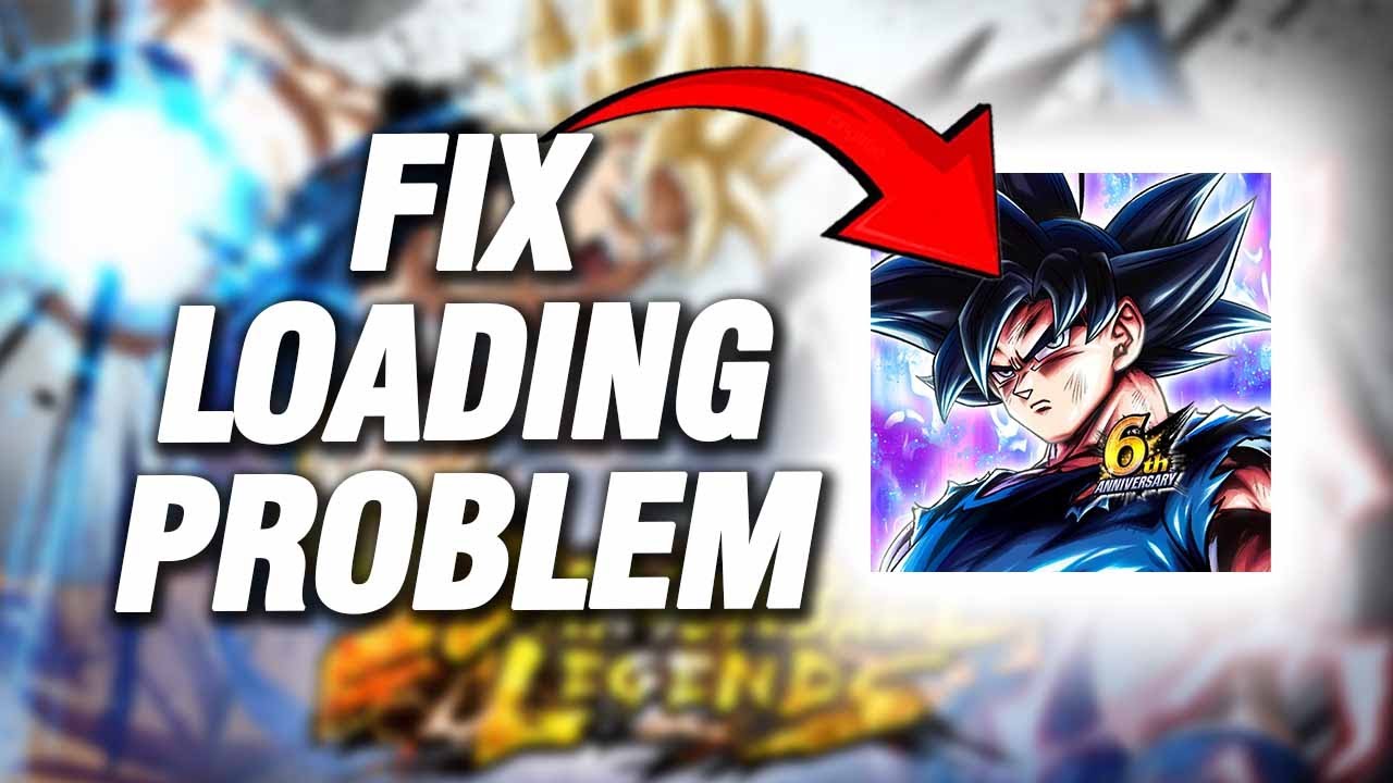Dragon Ball Legends Loading Problem | How To Fix Easy - YouTube