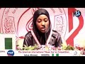 Asiya ahmad  nigeria  2022 american intl tibyan quranic competition