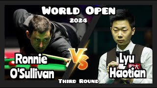 Ronnie O'Sullivan vs Lyu Haotian - World Open Snooker 2024 - Third Round Live (Full Match)