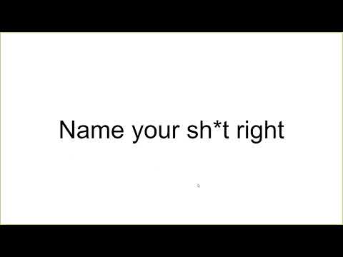 PSA: Remember Naming Conventions