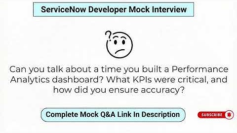 ServiceNow performance Analytics | ServiceNow Interview Questions