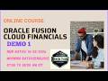 || DEMO1 || MAR2026|| Oracle Fusion Cloud Financials Training || Training in English and Telugu ||