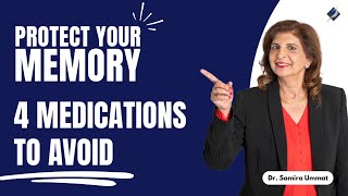 Safeguard Your Brain With This LIST Of 4 Medications To Avoid