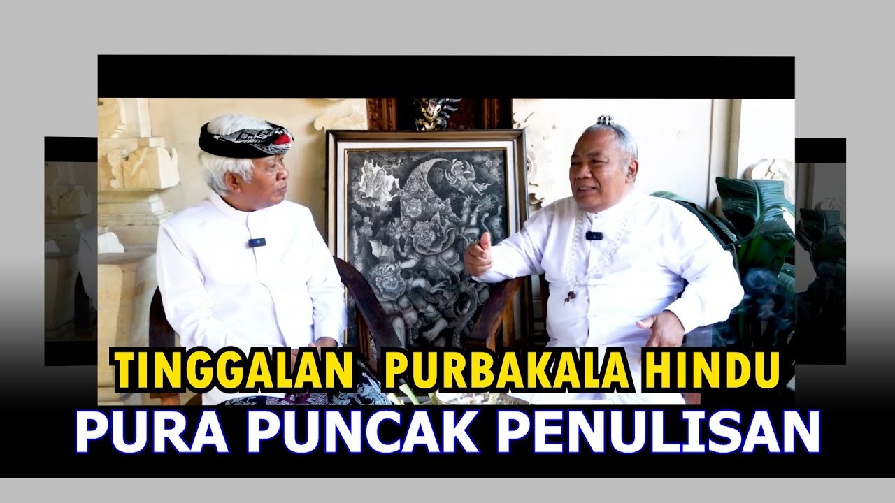 Tinggalan Purbakala Hindu Pura Puncak Penulisan