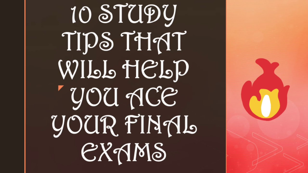 10 Study Tips That Will Help You Ace Your Final Exams - YouTube