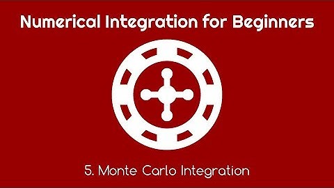 Numerical Integration for Beginners 5 Monte Carlo Integration