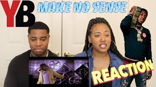 YoungBoy Never Broke Again - Make No Sense [Official Music Video]  |REACTION|