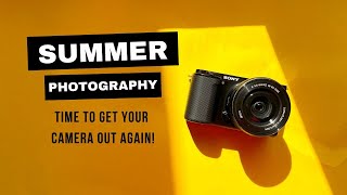 Why Summer Photography is FUN!!