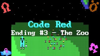 ZZT Livestream - Code Red (Ending 3 - The Zoo)