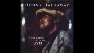 Donny Hathaway - He ain&#39;t heavy, He&#39;s my brother