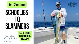 Schoolies To Slammers Live Seminar 07-14-22  Florida Sport Fishing TV www.FSFTV.com