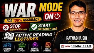 Daily WAR @ 11 AM |18-May | Reading Comprehension Made Easy with Active Reading | Ratnabha Sir