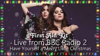 Video thumbnail of "First Aid Kit - Have Yourself A Merry Little Christmas (Lyrics)"