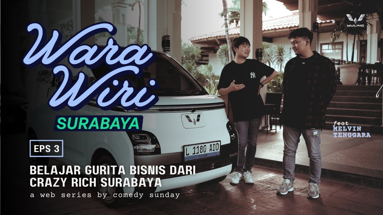 WARA-WIRI SURABAYA, DI ATAS LANGIT MASIH ADA CRAZY RICH SURABAYA!!! ft MELVIN TENGGARA WARA-WIRI SURABAYA, DI ATAS LANGIT MASIH ADA CRAZY RICH SURABAYA!!! ft MELVIN TENGGARA
