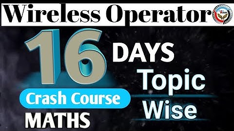 WBP Wireless Operator Mains Math Preparation Strategy [] Topic Wise 16 Days Crash Course By Koushik