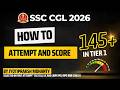 The 145+ Blueprint: How to Attempt SSC CGL 2026 (Mock Test Strategy) I Simplicrack