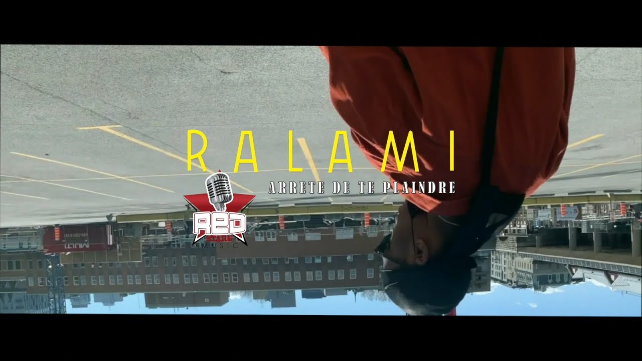 RALAMI - Arrête De Te Plaindre