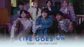 BTS (방탄소년단) 'Life Goes On' Official Teaser 1 live view count | BTS BE
